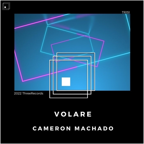 Cameron Machado - Volare [TR151]